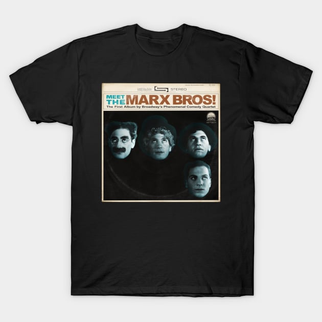 MEET THE MARX BROS! T-Shirt by SpruceTavern